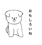モノクロな白犬(誉め言葉ver.)（個別スタンプ：4）