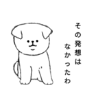 モノクロな白犬(誉め言葉ver.)（個別スタンプ：6）