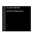 プログラミング言語風スタンプ(Python)（個別スタンプ：4）
