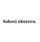 ただの黒のローマ字（個別スタンプ：21）