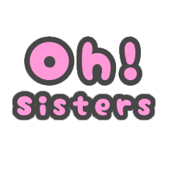 [LINEスタンプ] Oh！sisters.